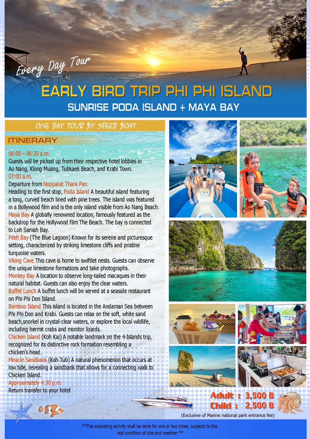 Early Bird Trip - Phi Phi, Maya and Sunrise Poda Island